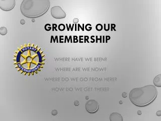 Growing our Membership