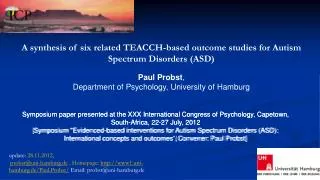 A synthesis of six related TEACCH-based outcome studies for Autism Spectrum Disorders (ASD)