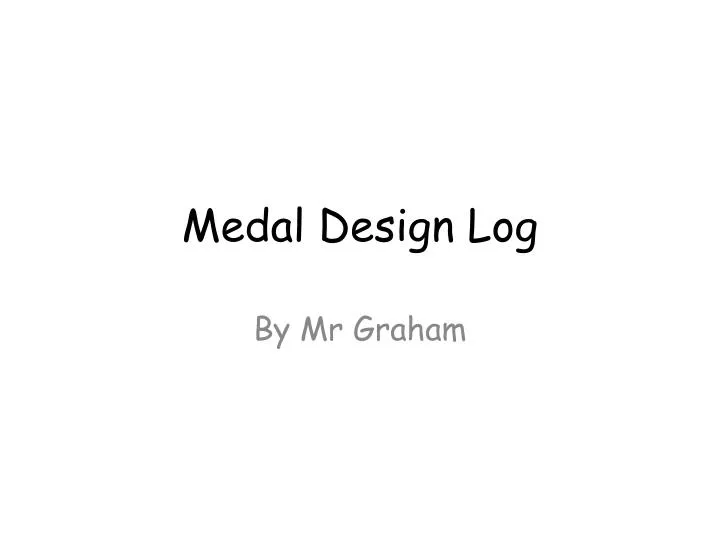 medal design log