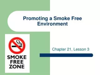 promoting a smoke free environment