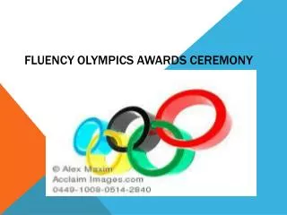 Fluency Olympics Awards Ceremony