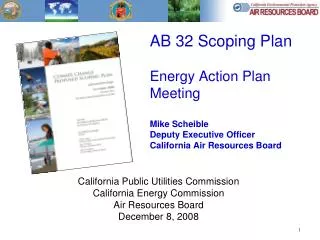 California Public Utilities Commission California Energy Commission Air Resources Board