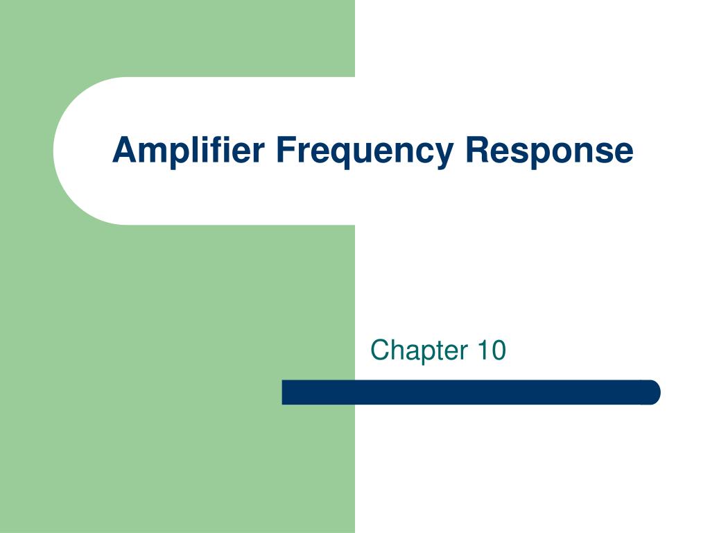 Ppt Amplifier Frequency Response Powerpoint Presentation Free