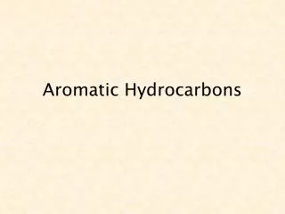 Aromatic Hydrocarbons