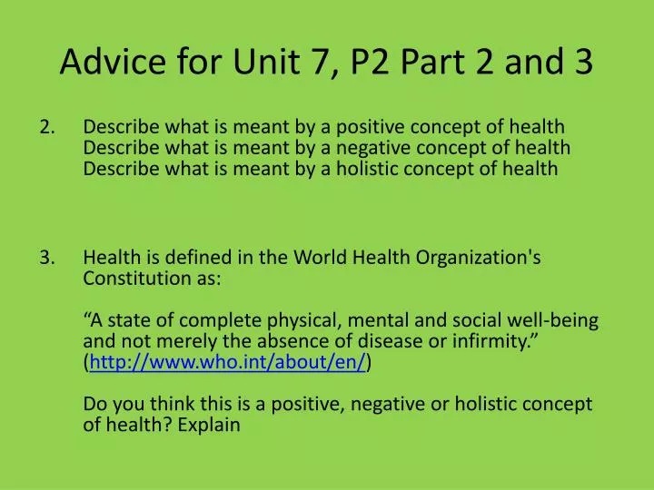 advice for unit 7 p2 part 2 and 3