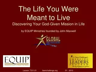 The Life You Were Meant to Live Discovering Your God-Given Mission in Life