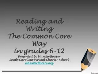 So Why Common Core?