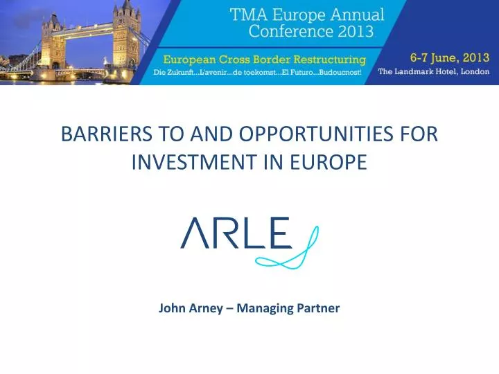 barriers to and opportunities for investment in europe