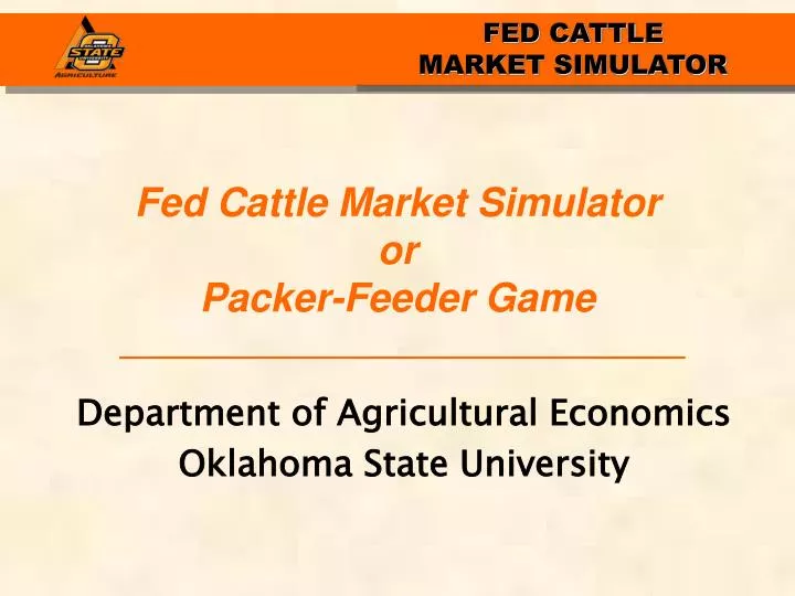 fed cattle market simulator or packer feeder game