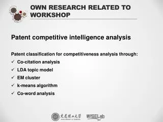 Own research related to workshop