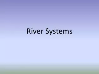 River Systems