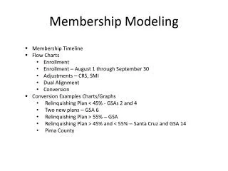 Membership Modeling