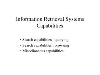 Information Retrieval Systems Capabilities