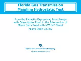 Florida Gas Transmission Mainline Hydrostatic Test