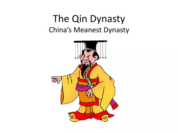 the qin dynasty china s meanest dynasty