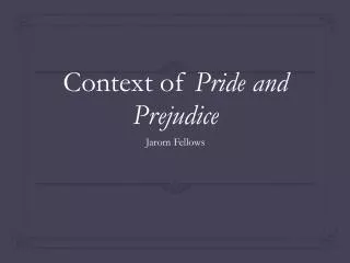 Context of Pride and Prejudice