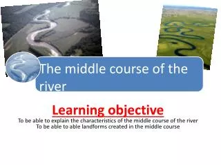 The middle course of the river