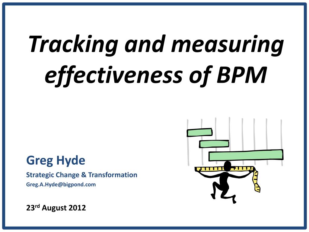 PPT - Tracking and measuring effectiveness of BPM PowerPoint ...