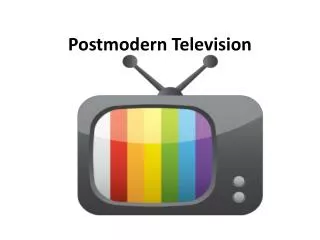 Postmodern Television