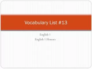 Vocabulary List # 13