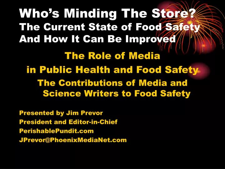 who s minding the store the current state of food safety and how it can be improved