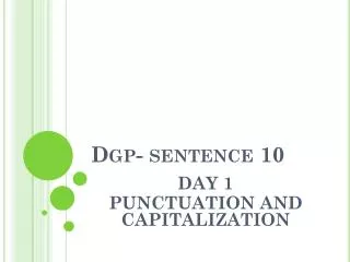 Dgp - sentence 10