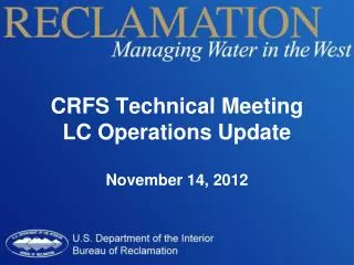 CRFS Technical Meeting LC Operations Update November 14, 2012