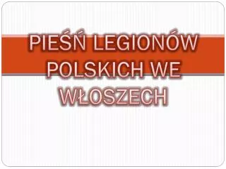 pie legion w polskich we w oszech