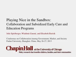 Playing Nice in the Sandbox: Collaboration and Subsidized Early Care and Education Programs