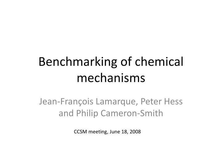 benchmarking of chemical mechanisms