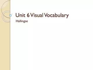 Unit 6 Visual Vocabulary