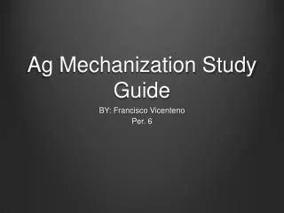 Ag Mechanization Study Guide