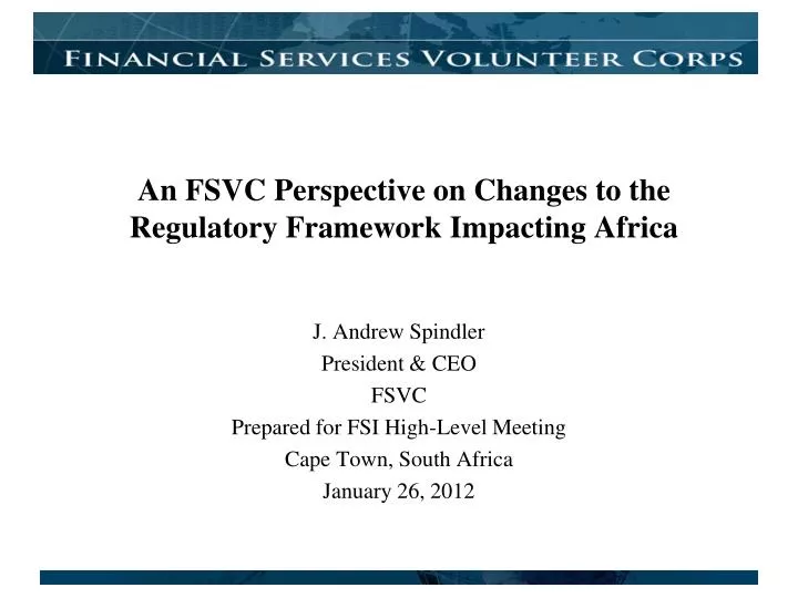 an fsvc perspective on changes to the regulatory framework impacting africa