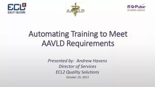 Automating Training to Meet AAVLD Requirements