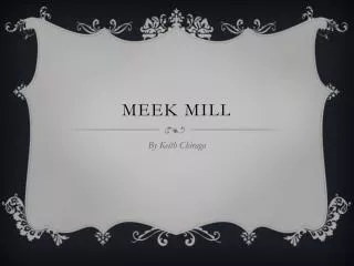Meek mill