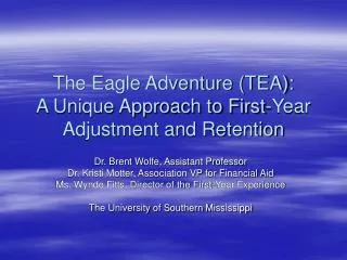 The Eagle Adventure (TEA): A Unique Approach to First-Year Adjustment and Retention