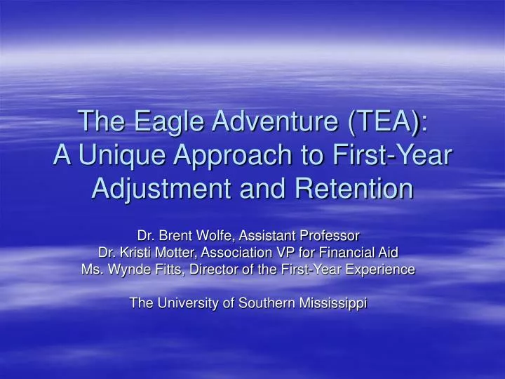 the eagle adventure tea a unique approach to first year adjustment and retention