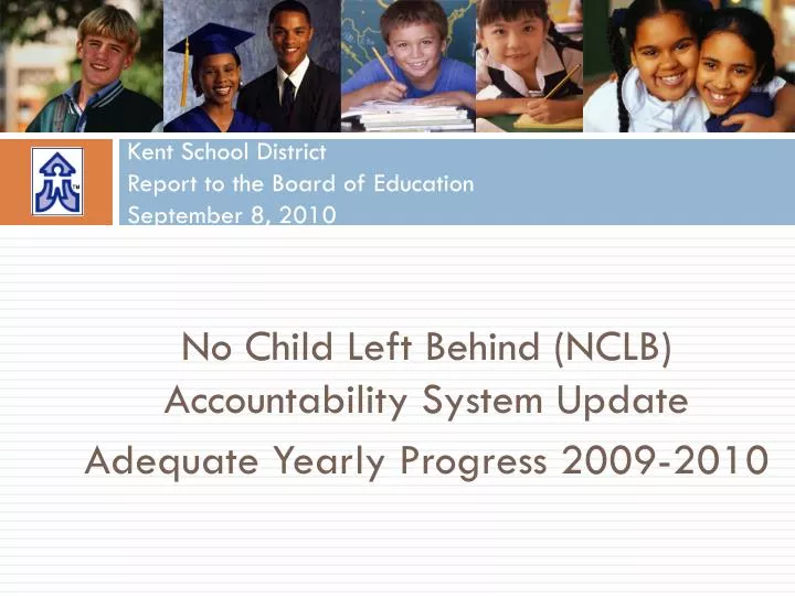 kent school district report to the board of education september 8 2010