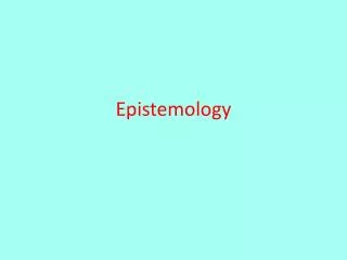 Epistemology