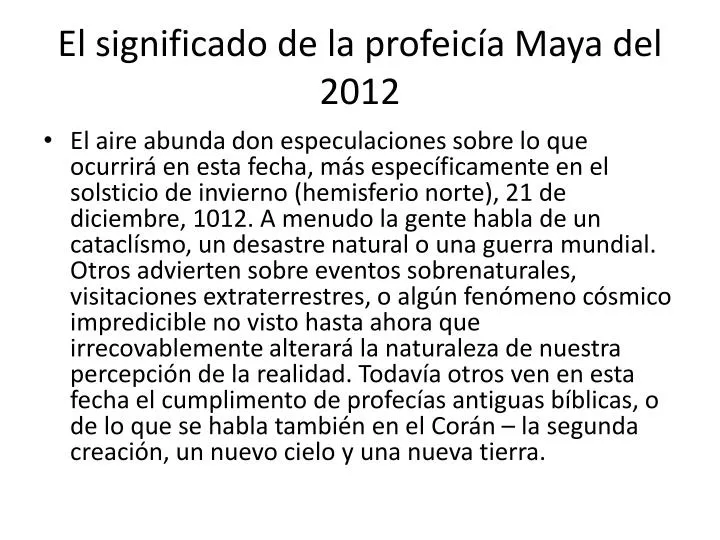 el significado de la profeic a maya del 2012