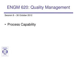 ENGM 620: Quality Management