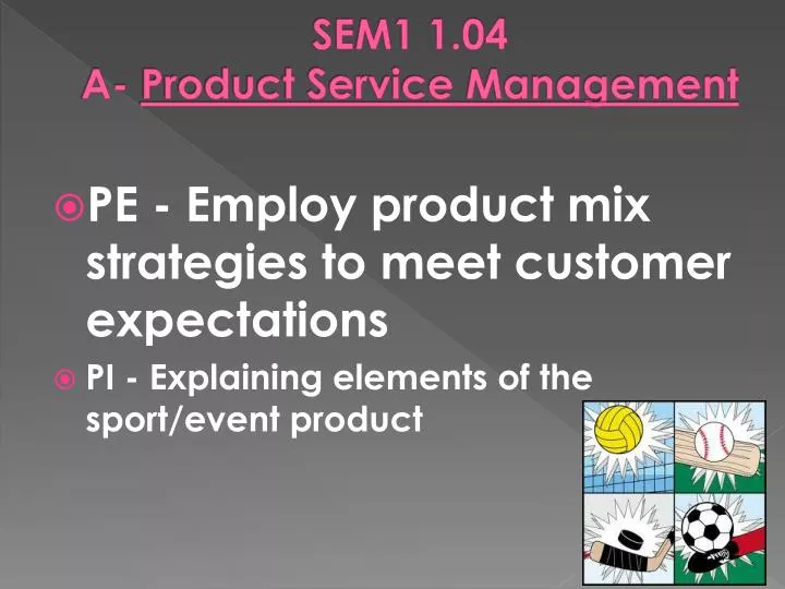 sem1 1 04 a product service management