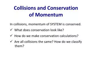 Collisions and Conservation of Momentum