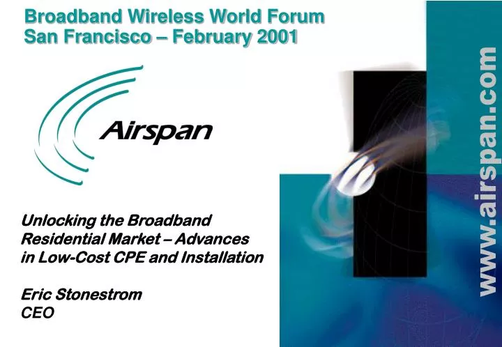 broadband wireless world forum san francisco february 2001