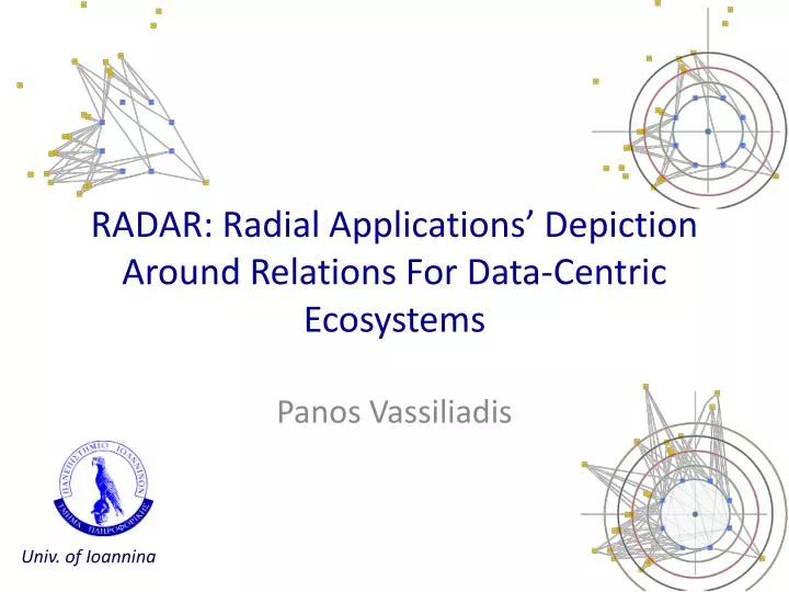radar radial applications depiction around relations for data centric ecosystems
