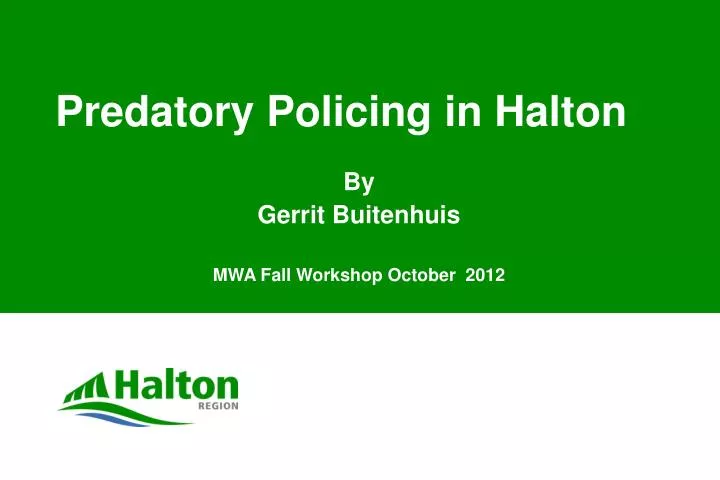 predatory policing in halton