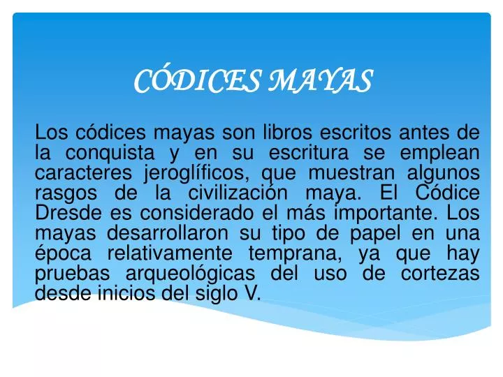 c dices mayas