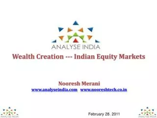 Wealth Creation --- Indian Equity Markets