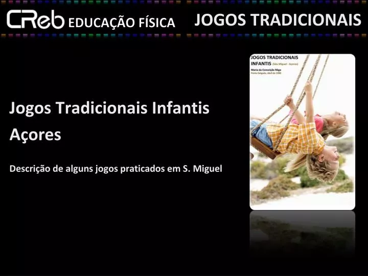 jogos populares ( infantis), Slides Matérias técnicas