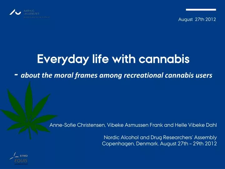 everyday life with cannabis about the moral frames among recreational cannabis users